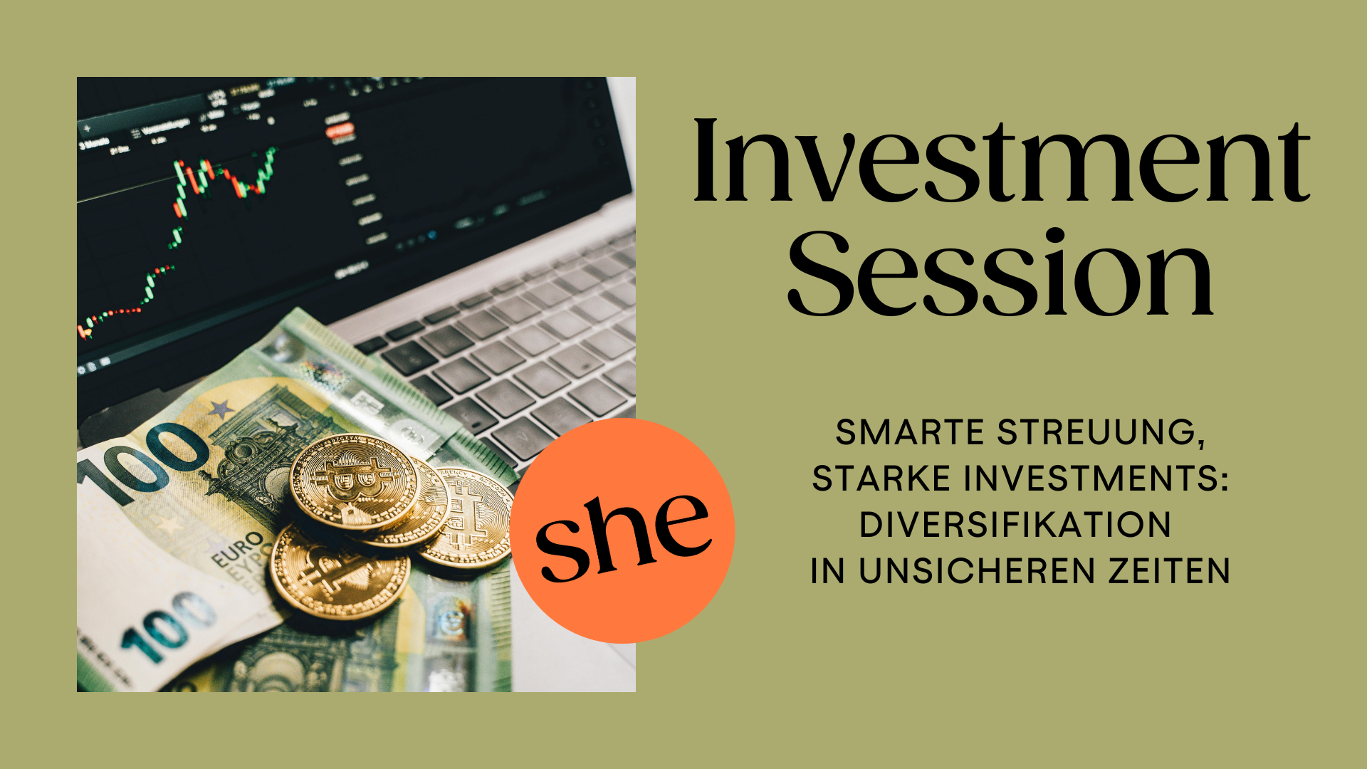 Investment Session: Smarte Streuung, starke Investments – Diversifikation in unsicheren Zeiten